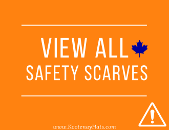 View all your Canadian Custom Made Safety Scarves here www.KootenayHats.com